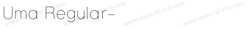 Uma Regular字体转换